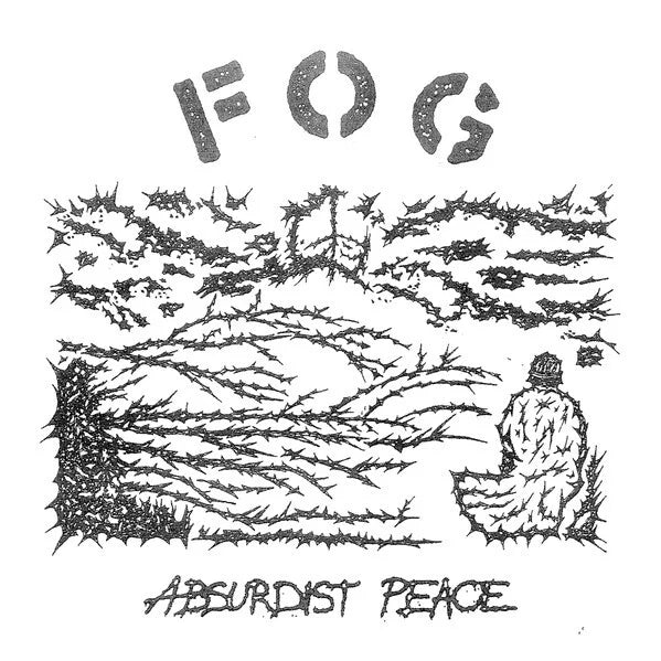 Fog - Absurdist Peace 7"