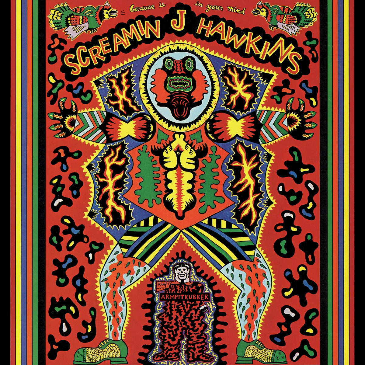 Screamin' Jay Hawkins - Because Is In Your Mind LP