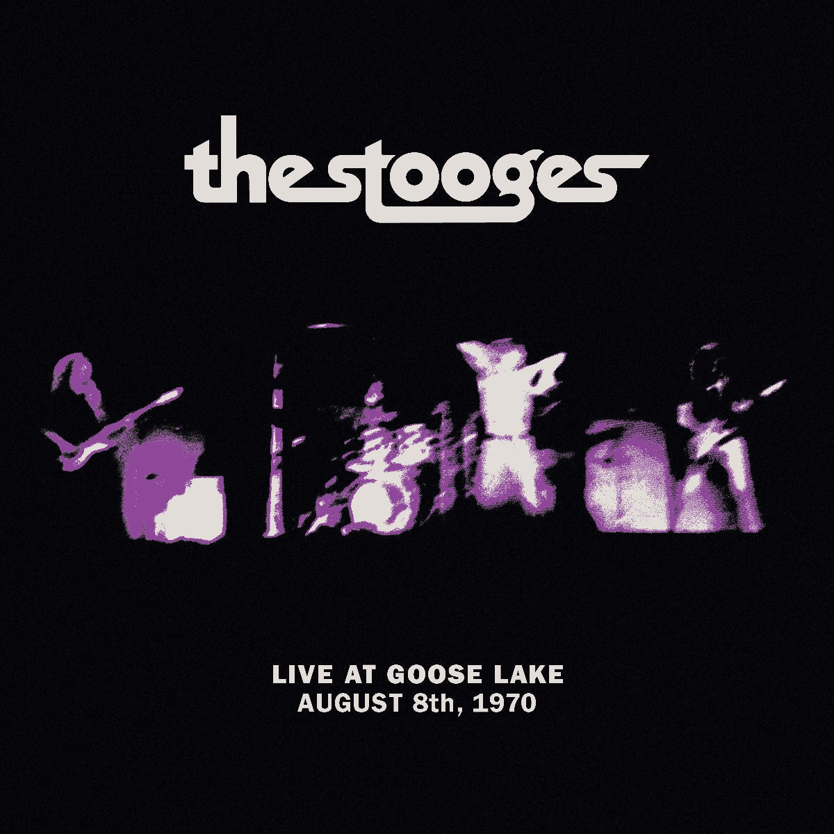 The Stooges - Live at Goose Lake: August 8th 1970 LP