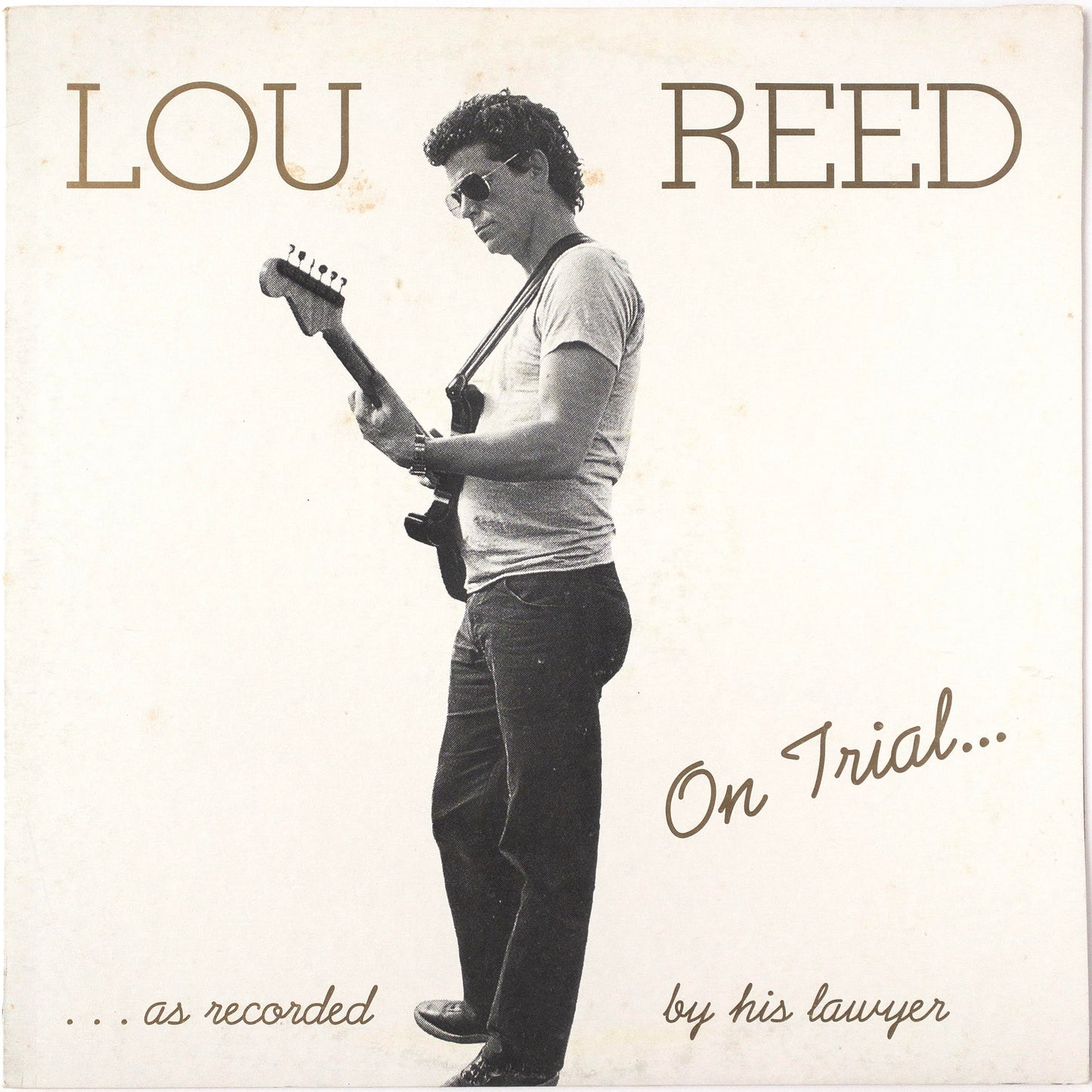 Lou Reed – On Trial...As Recorded By His Lawyer LP