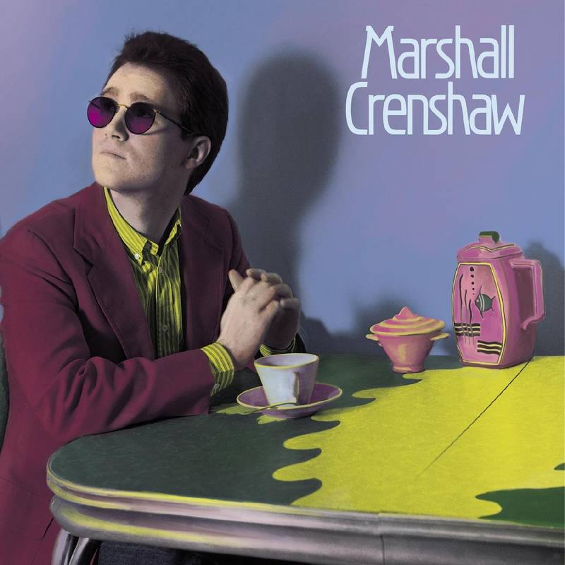 Marshall Crenshaw - Marshall Crenshaw (40th Anniversary Edition) 2LP