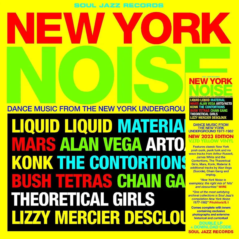 Various - Soul Jazz Records Presents: New York Noise - Dance Music From The New York Underground 1978-82 2LP