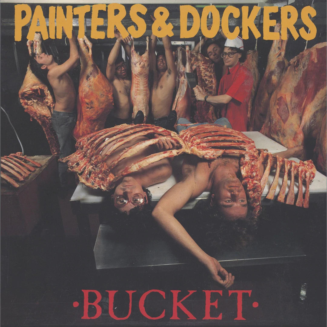 Painters & Dockers - Bucket LP