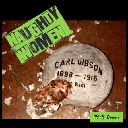Naughty Women - 1979 Demo 7"