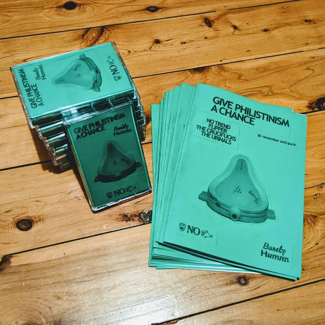 Barely Human: GIVE PHILISTINISM A CHANCE Zine + CS