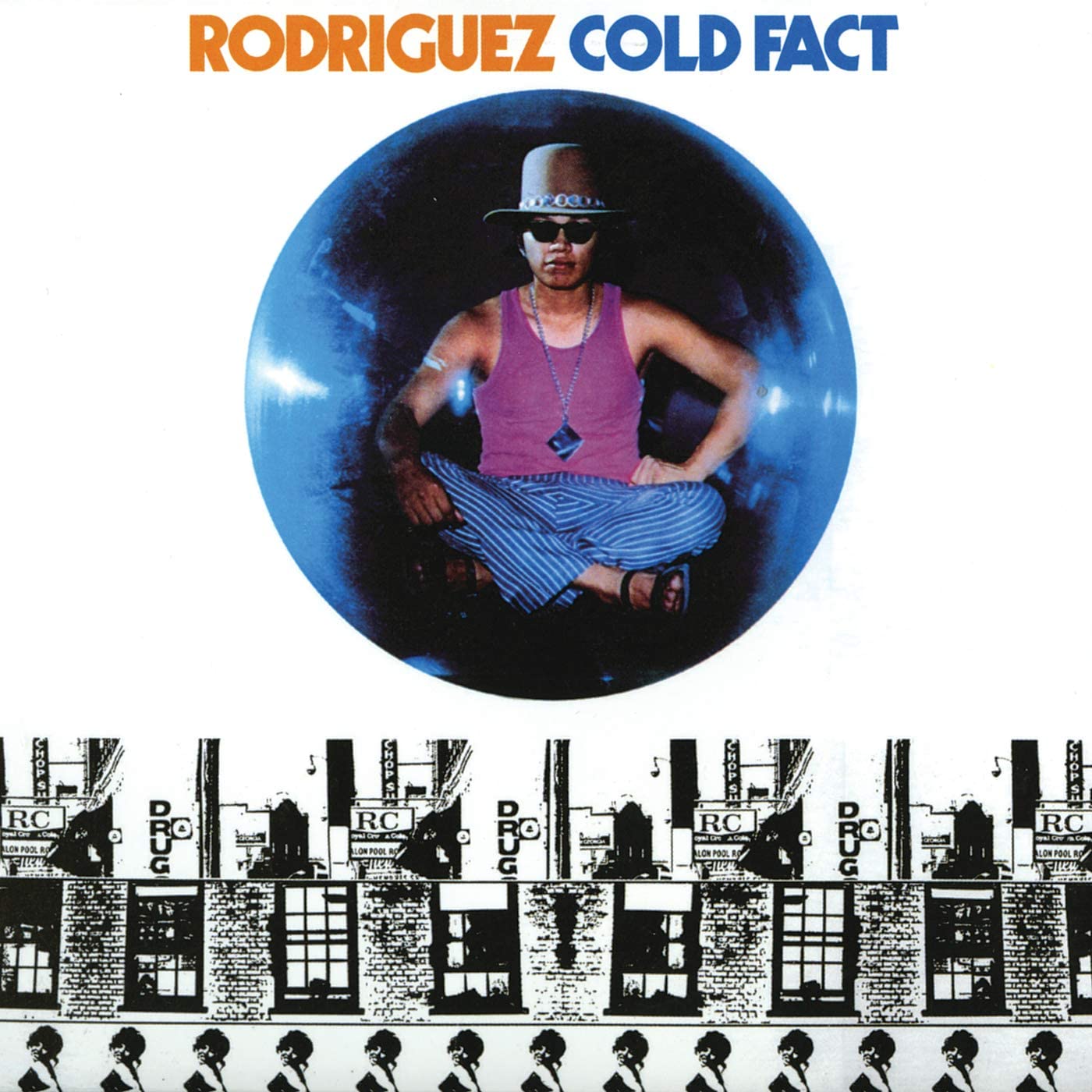 Rodriguez - Cold Fact LP