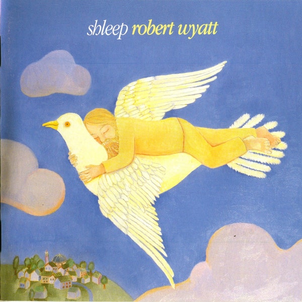 Robert Wyatt - Shleep 2LP