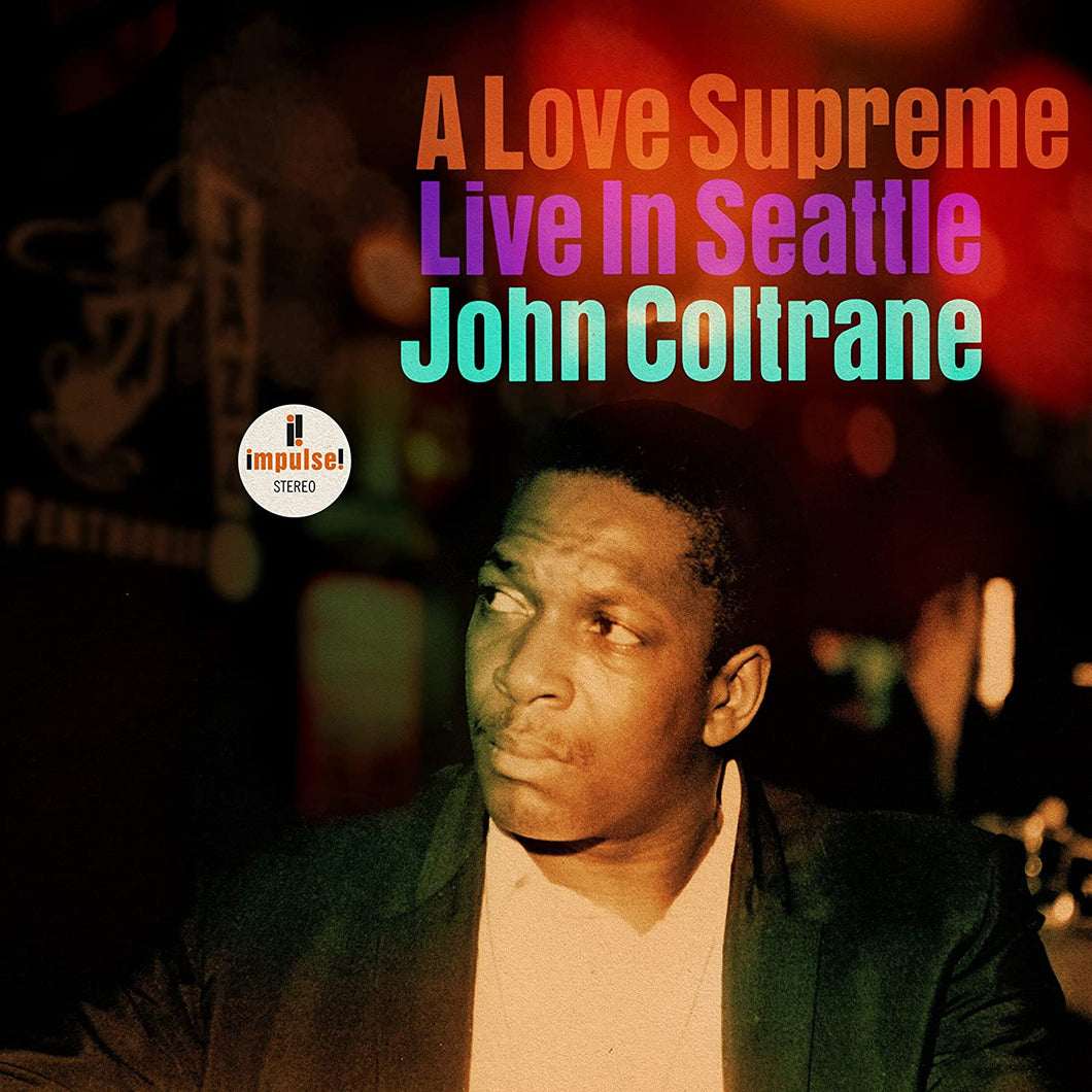 John Coltrane - A Love Supreme: Live In Seattle CD