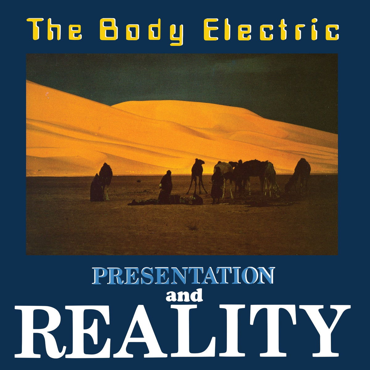 The Body Electric - Presentation And Reality + The Body Electric 12" 2LP