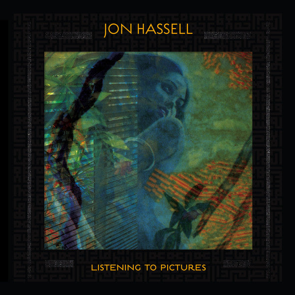 Jon Hassell - Listening To Pictures (Pentimento Volume One) LP