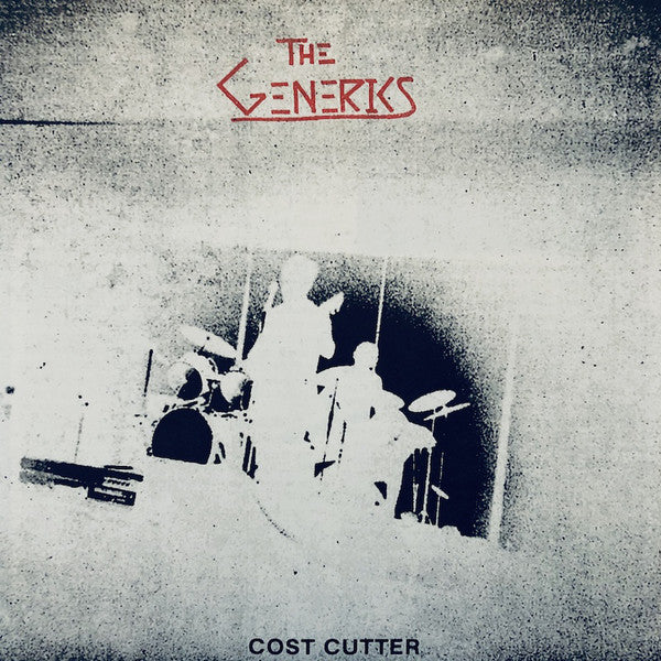 The Generics - Cost Cutter 7"
