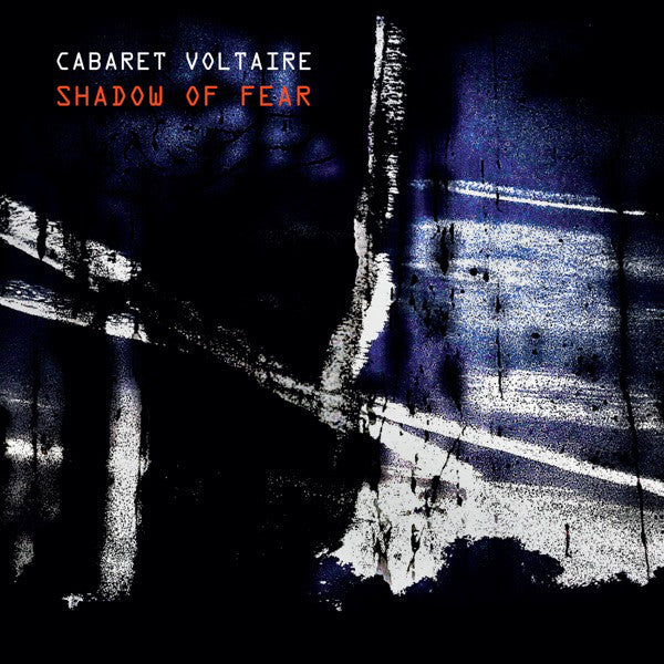 Cabaret Voltaire - Shadow Of Fear 2LP
