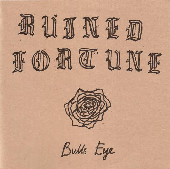 Ruined Fortune - Bulls Eye 7"