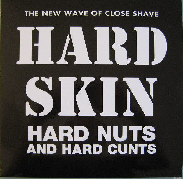 Hard Skin - Hard Nuts And Hard Cunts LP – Repressed Records