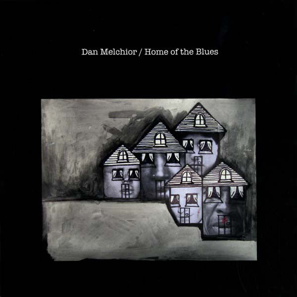 Dan Melchior - Home Of The Blues LP