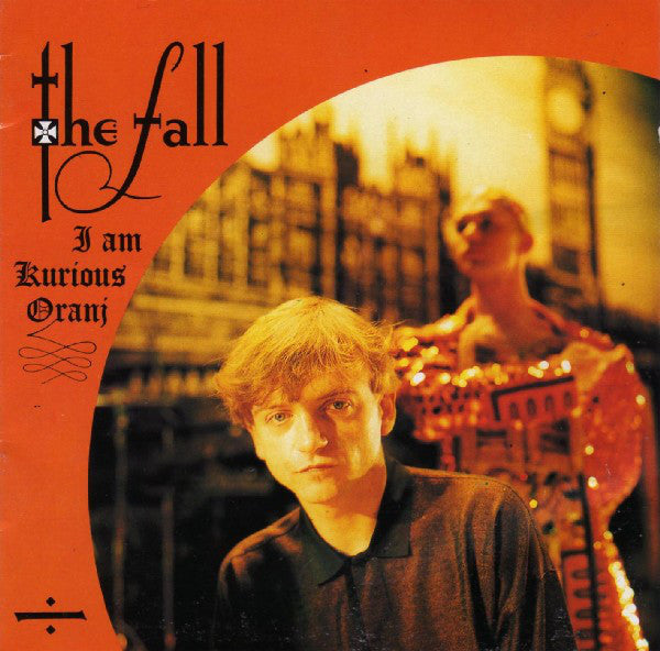 The Fall - I Am Kurious Oranj LP