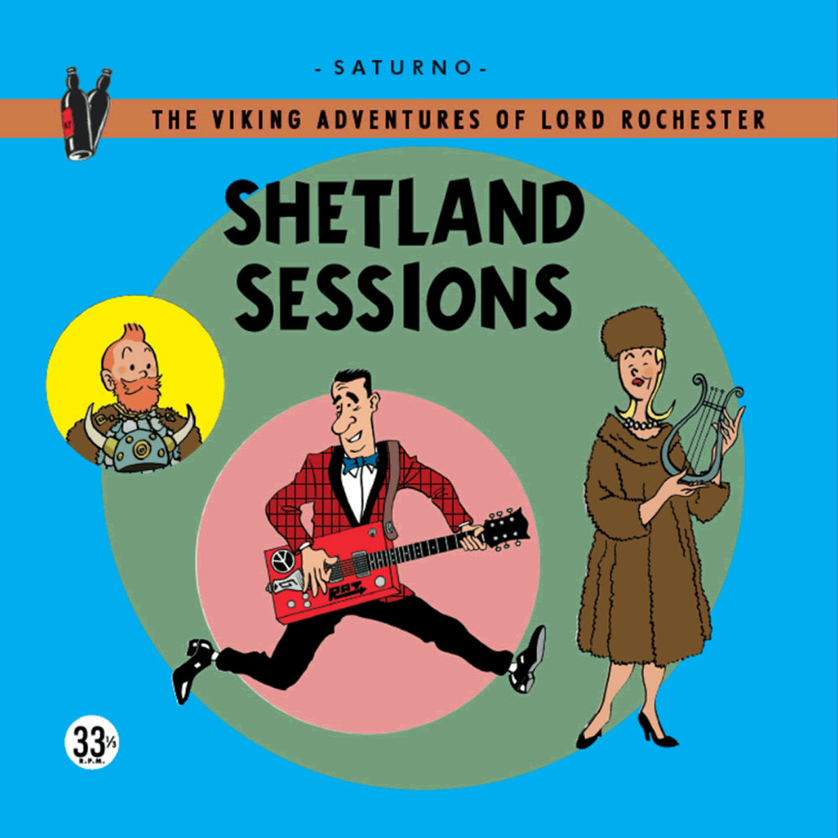 Lord Rochester - Shetland Sessions 7"
