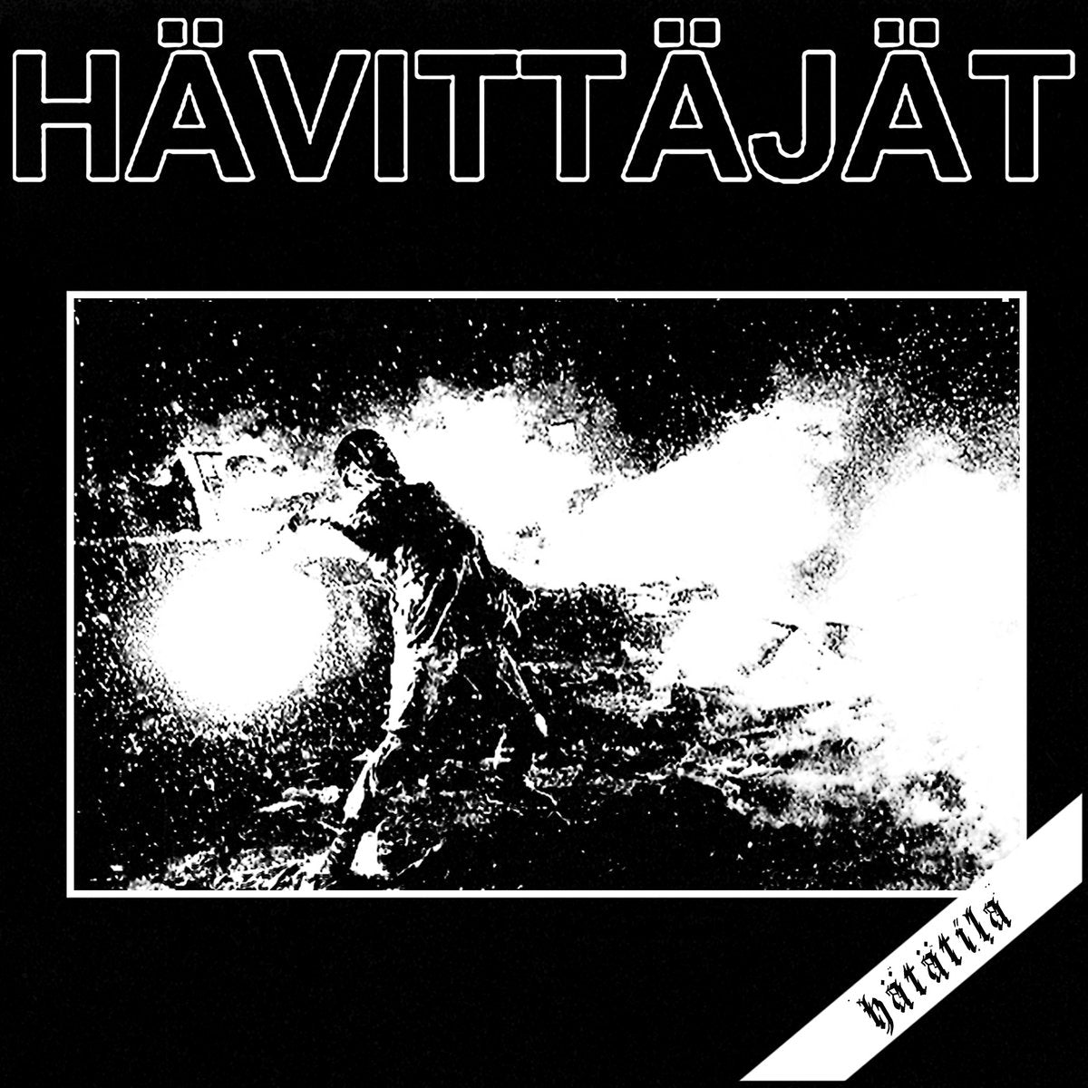 Havittajat - Hatatila LP