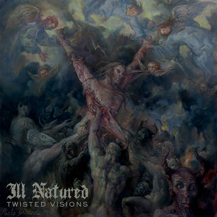 Ill Natured - Twisted Visions LP