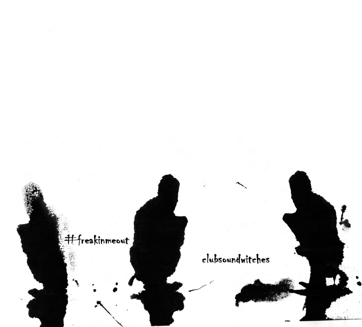 Club Sound Witches - #freakinmeout CD