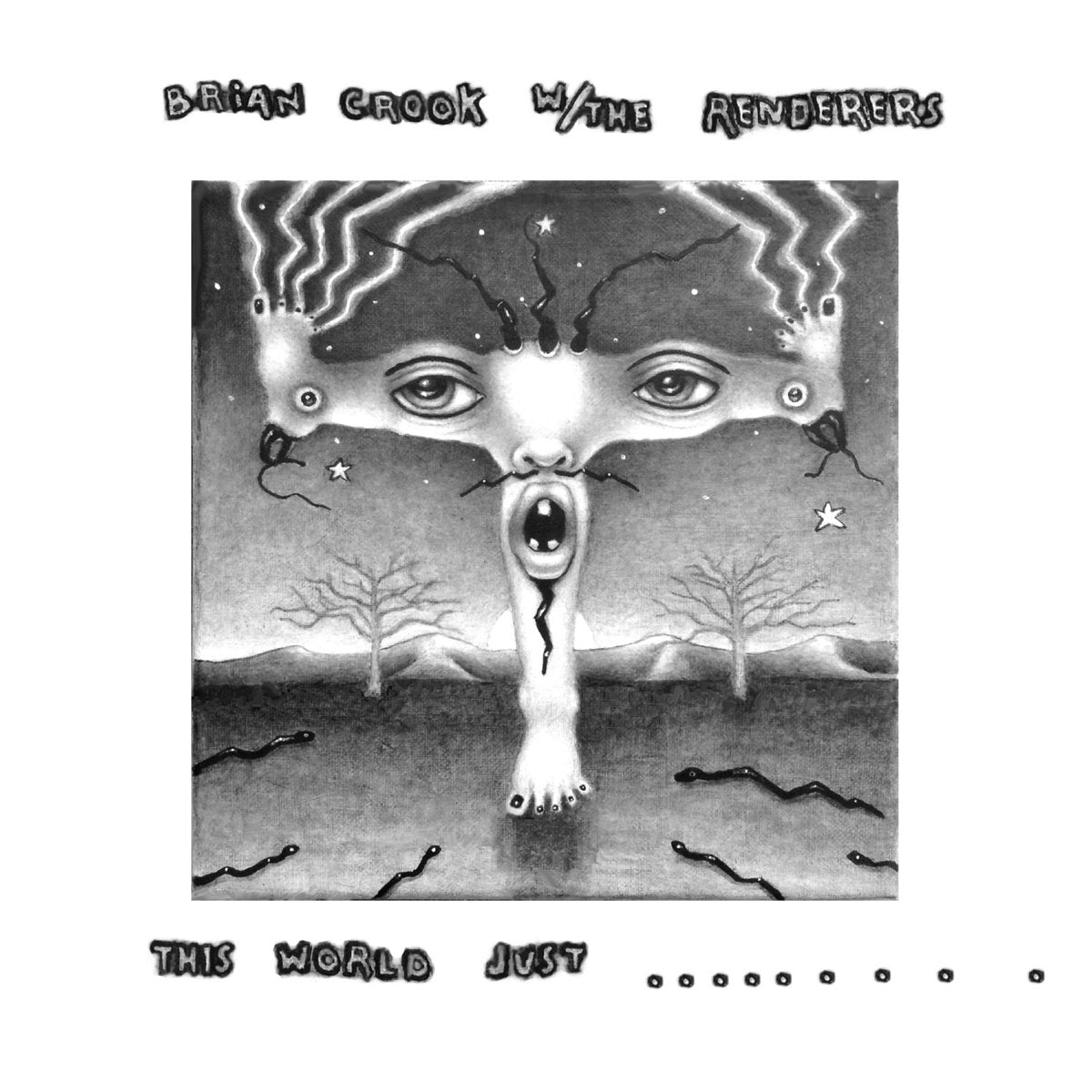 Brian Crook & The Renderers - This World Just Eats Me Up Alive LP