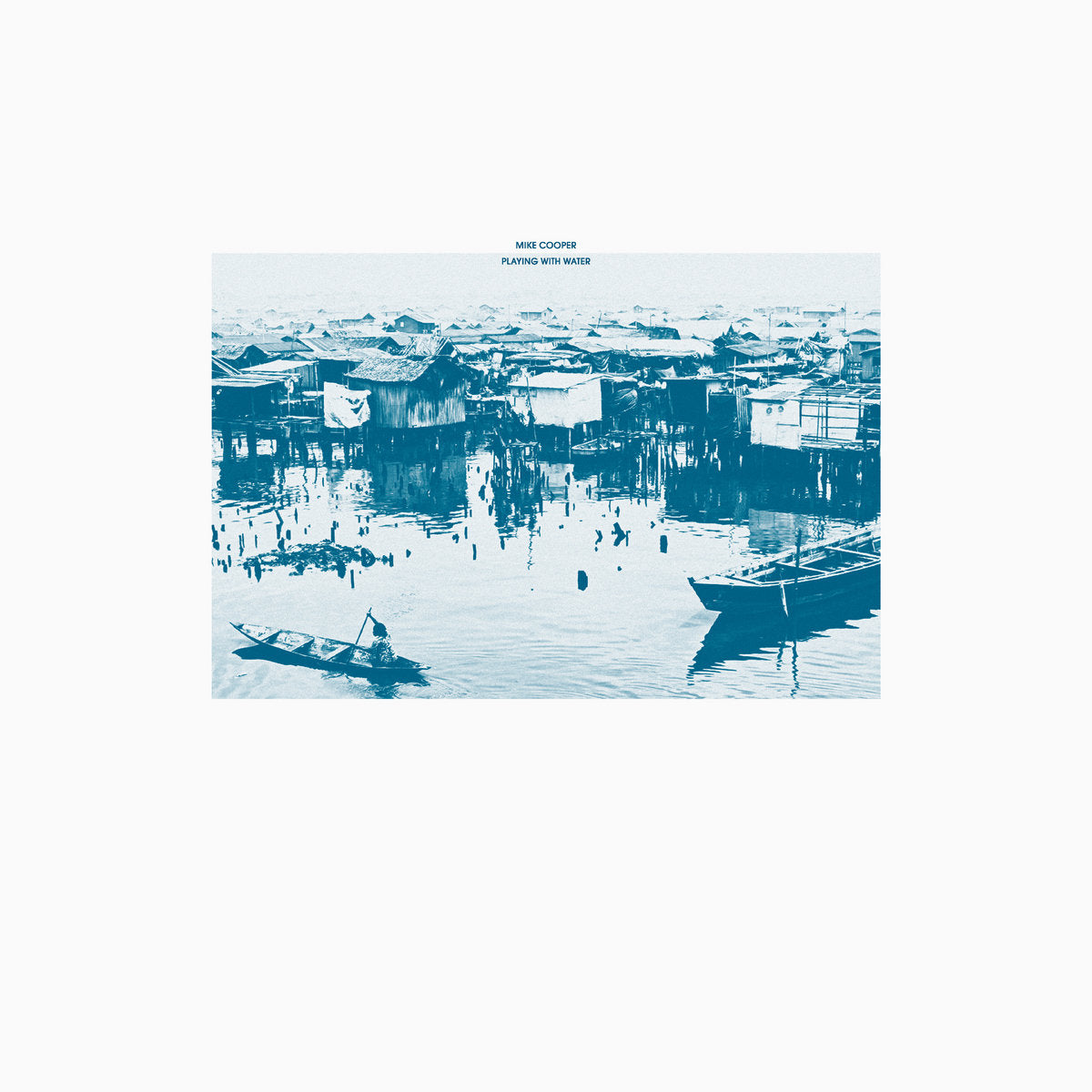 Mike Cooper - Playing With Water LP