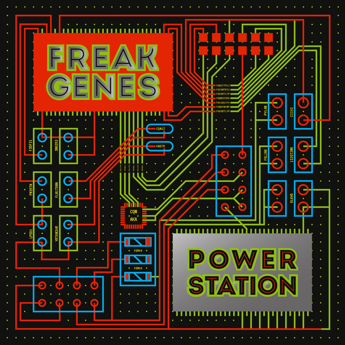 Freak Genes - Power Station LP