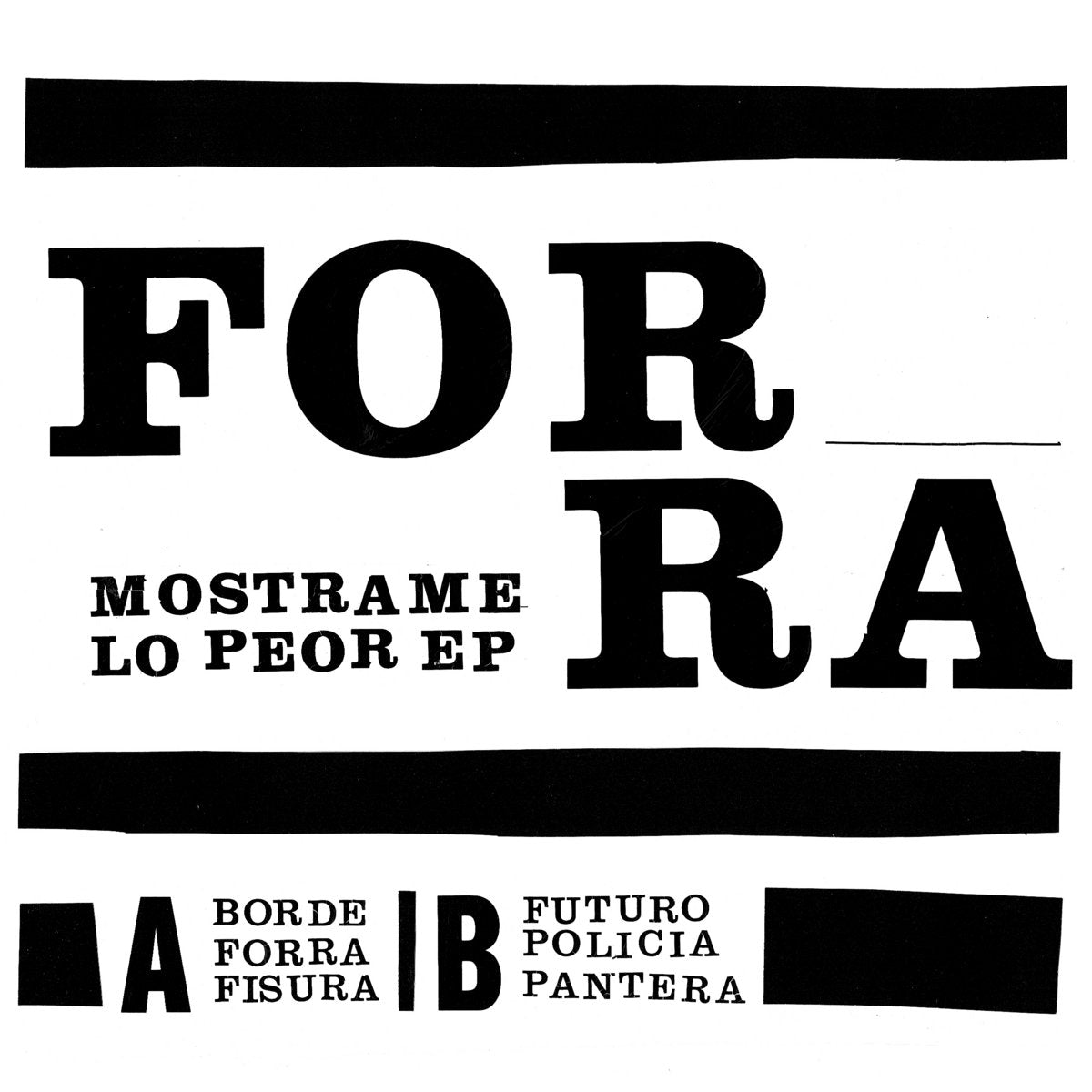 Forra - Mostrame Lo Peor 7"