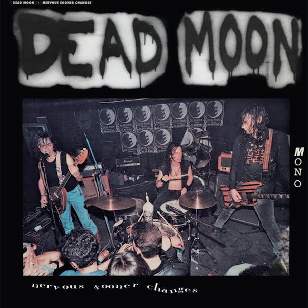 Dead Moon - Nervous Sooner Changes LP