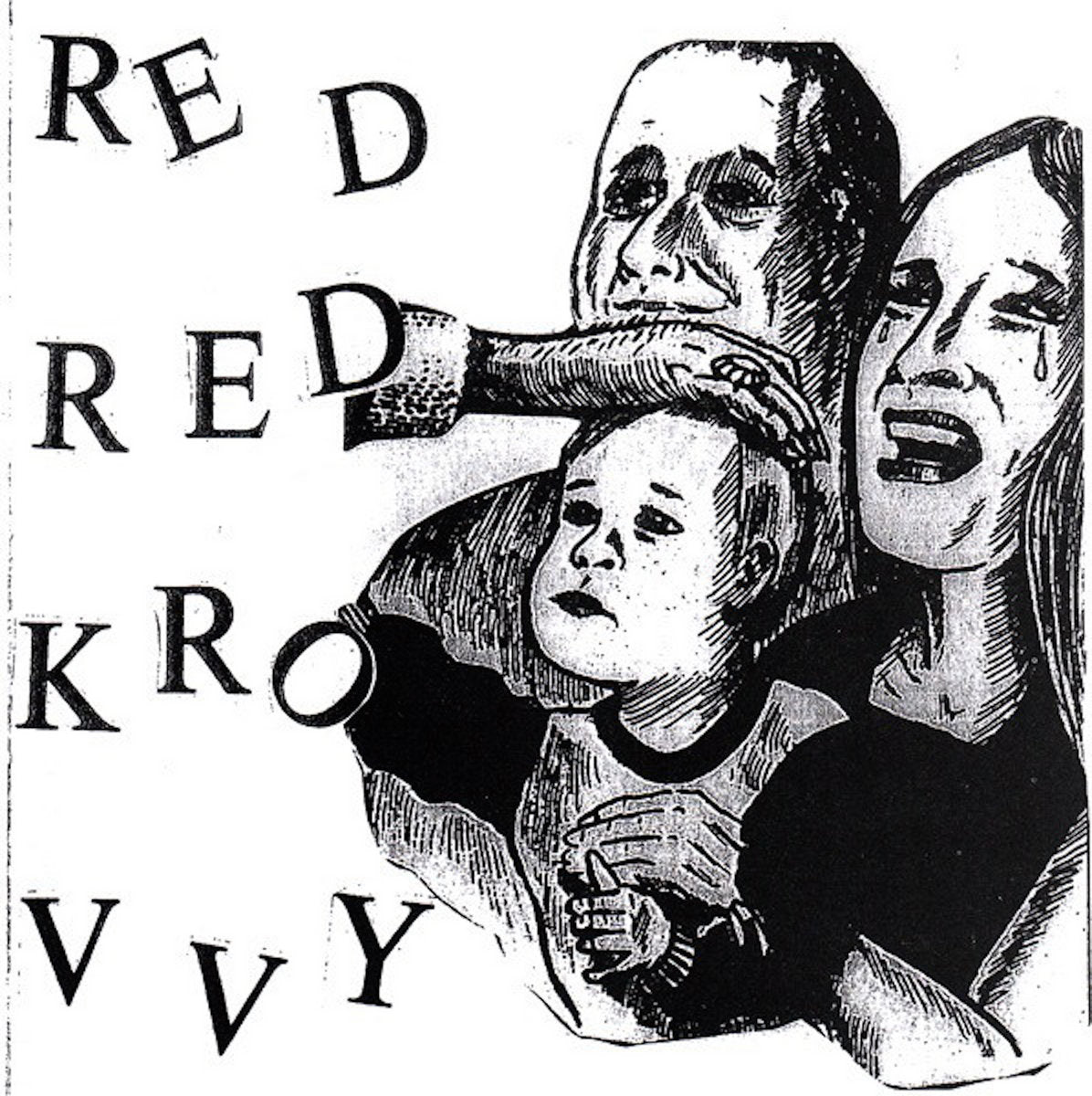 Red Red Krovvy – Red Red Krovvy 7"
