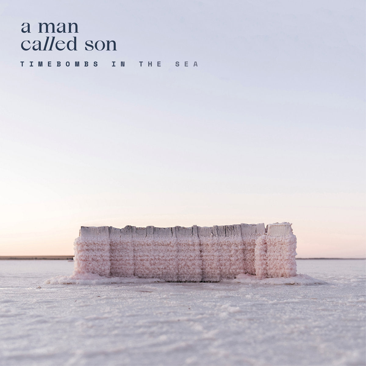 A Man Called Son - Timebombs In The Sea LP