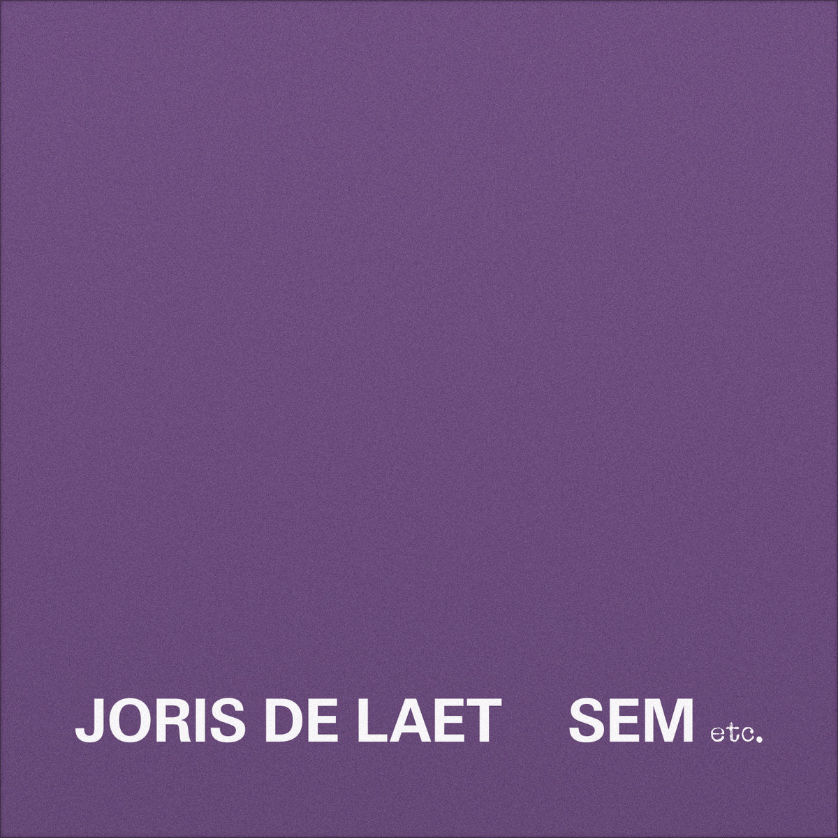 Joris De Laet - SEM Etc. CD Box Set