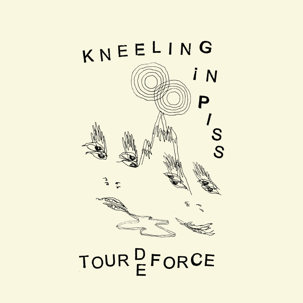 Kneeling In Piss - Tour De Force LP