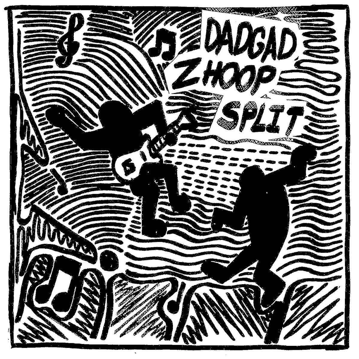 Dadgad / Zhoop - Split 7"