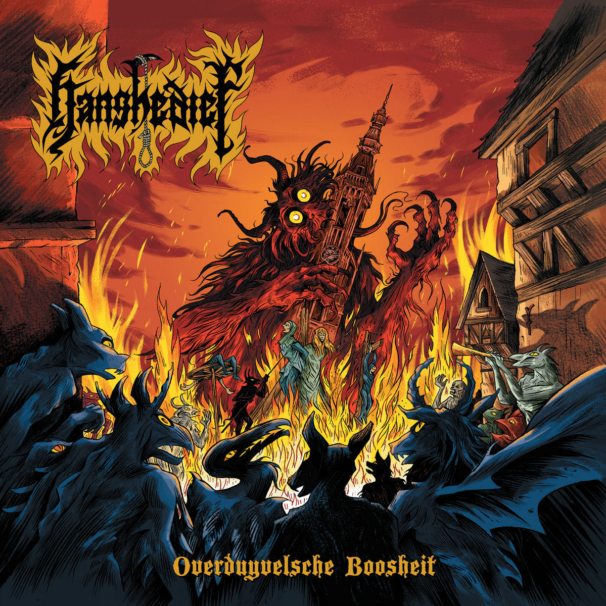 Hanghedief - Overduyvelsche Boosheit CS