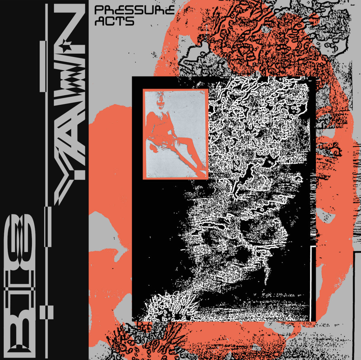 Big Yawn - Pressure Acts 12"