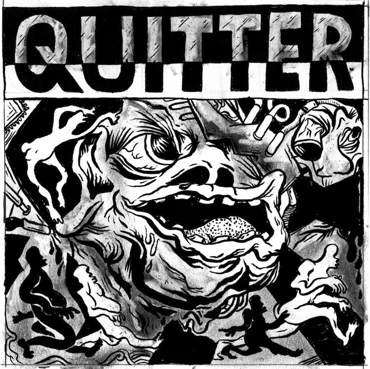Quitter - Quitter 7"
