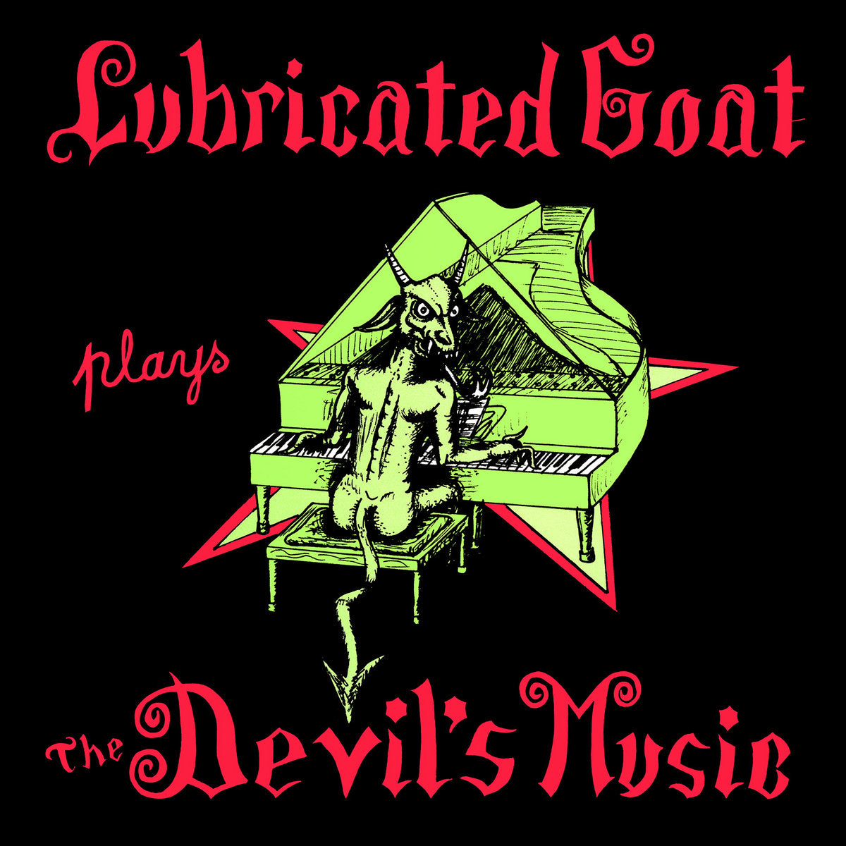Lubricated Goat - Plays The Devils Music LP