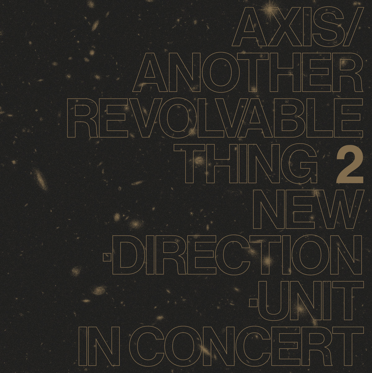 Masayuki Takayanagi New Direction Unit - Axis/Another Revolvable Thing 2 LP