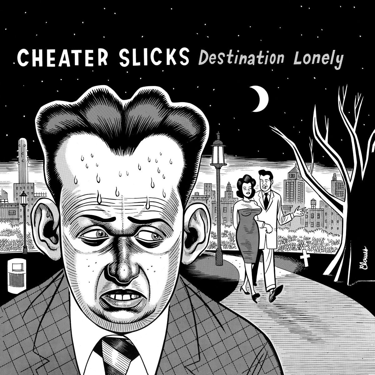 Cheater Slicks - Destination Lonely LP