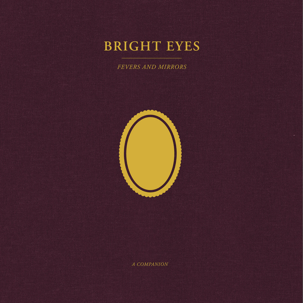 Bright Eyes - Fevers And Mirrors (A Companion) LP