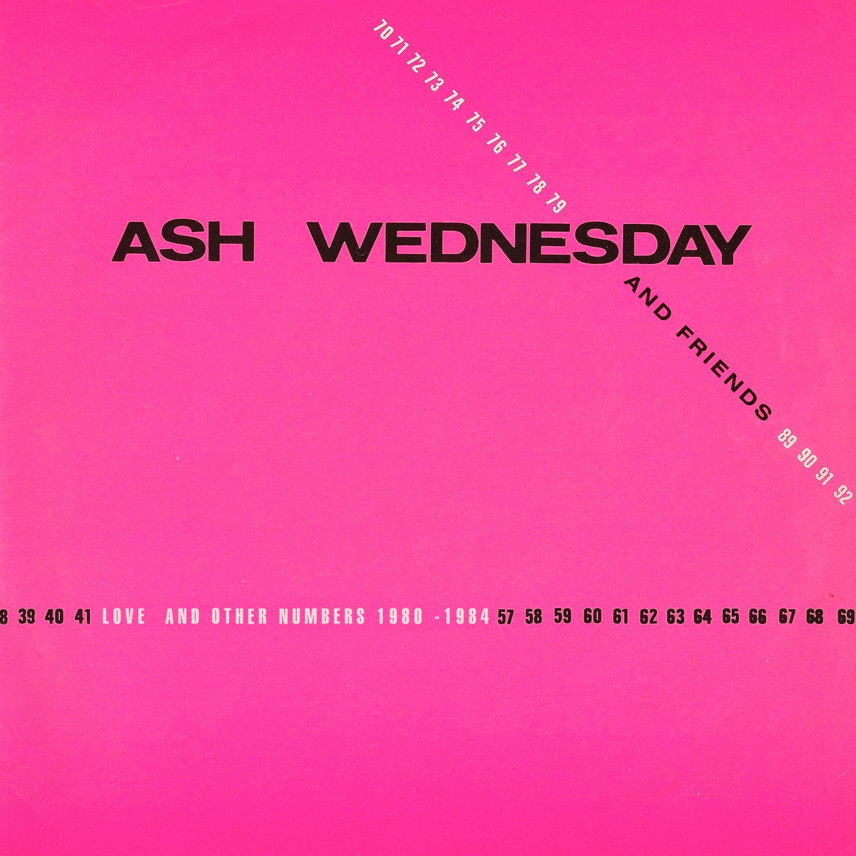 Ash Wednesday (and friends) - Love And Other Numbers 1980 - 1984. LP
