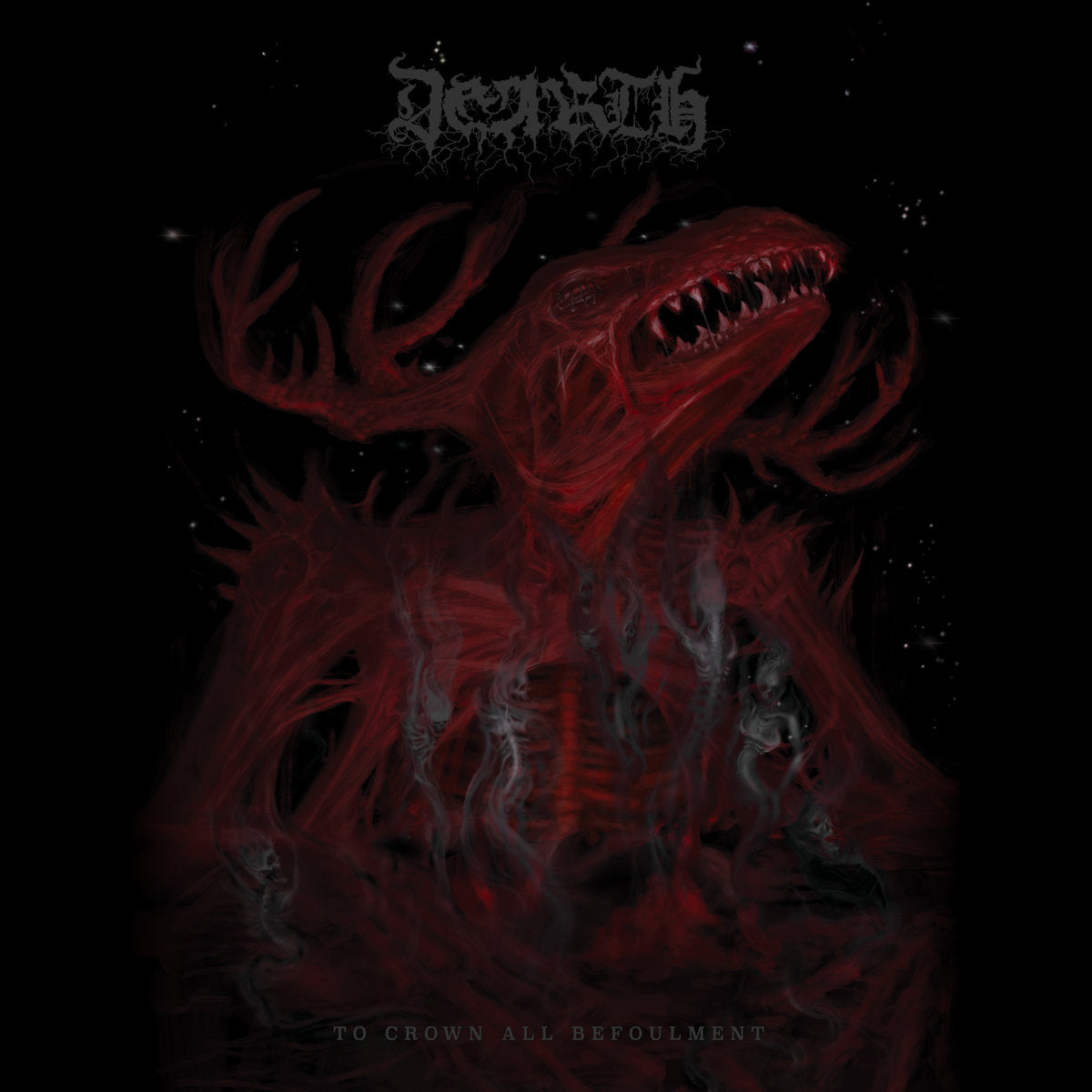 Dearth - To Crown All Befoulment CD