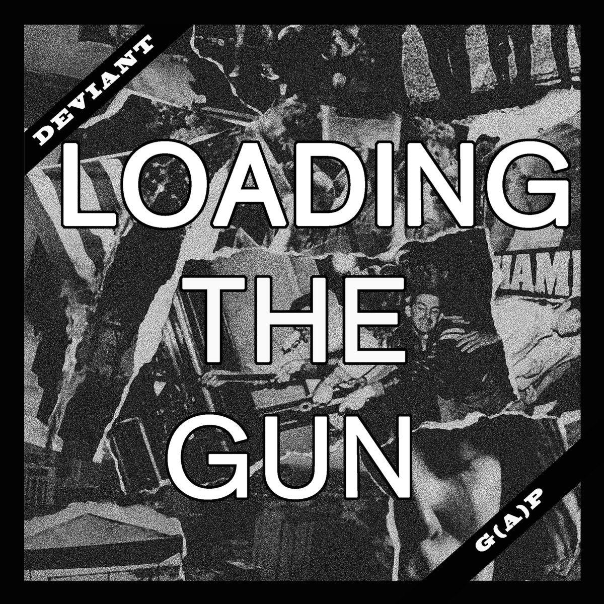 Deviant - Loading The Gun 7"