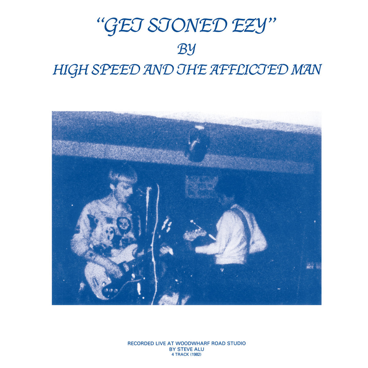High Speed & Afflicted Man - Get Stoned Ezy LP