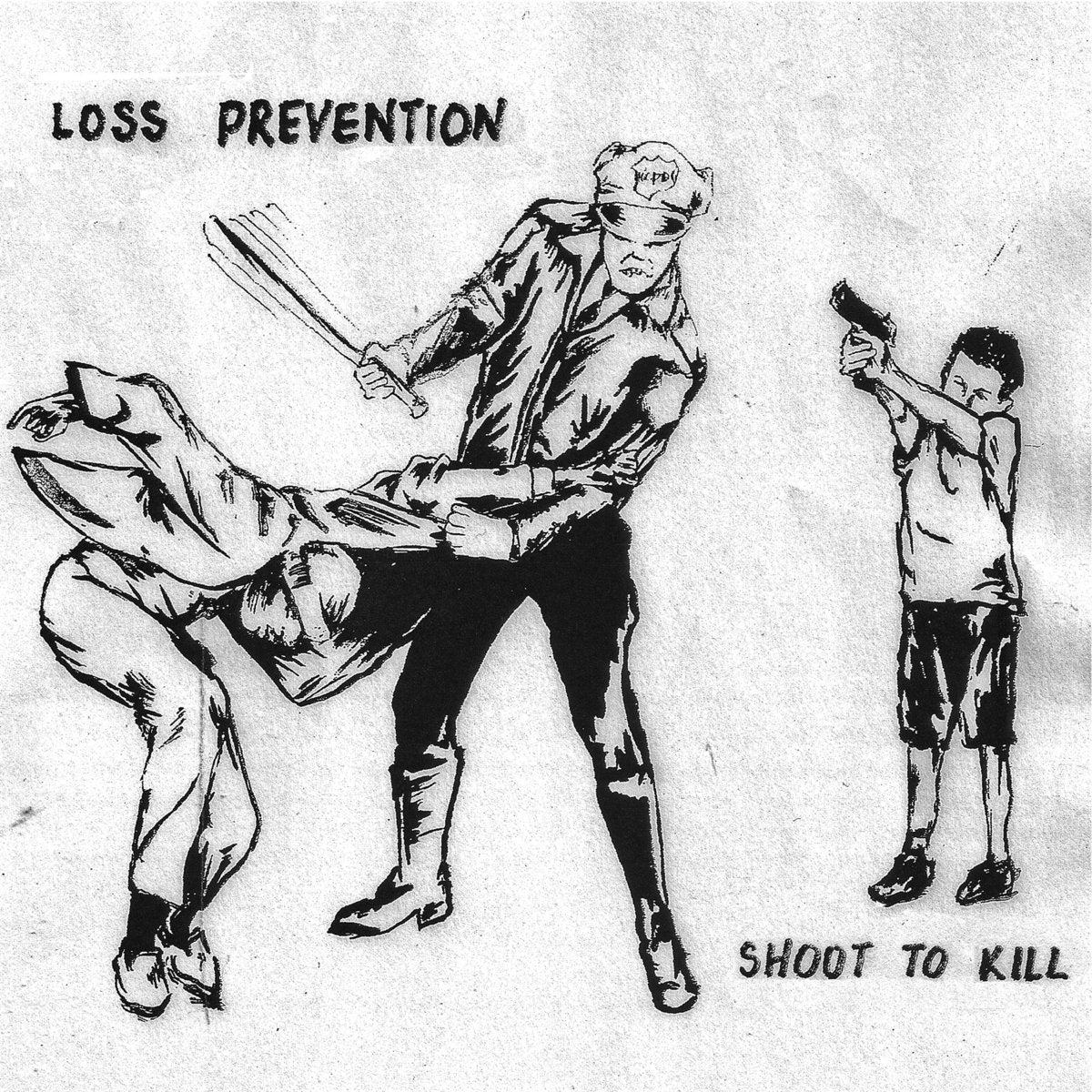 Loss Prevention - Shoot To Kill 7"