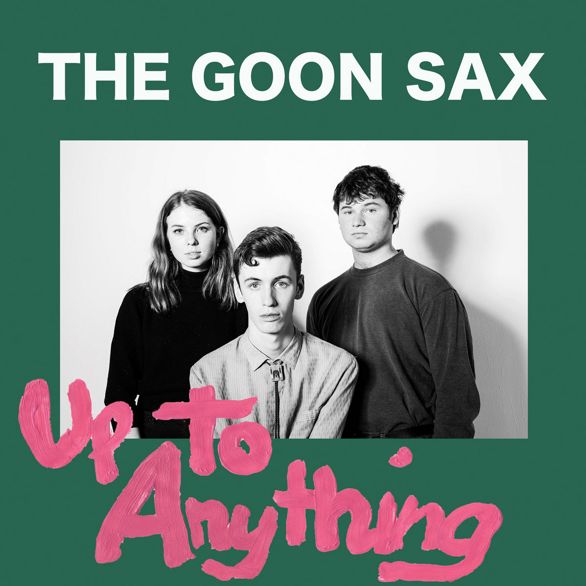 The Goon Sax - Up To Anything LP