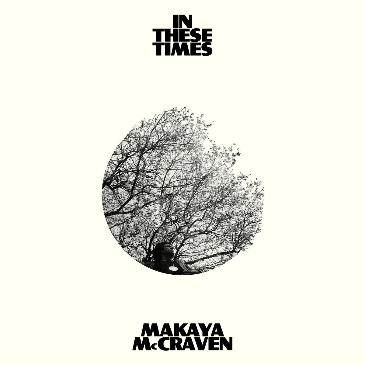 Makaya McCraven - In These Times CD