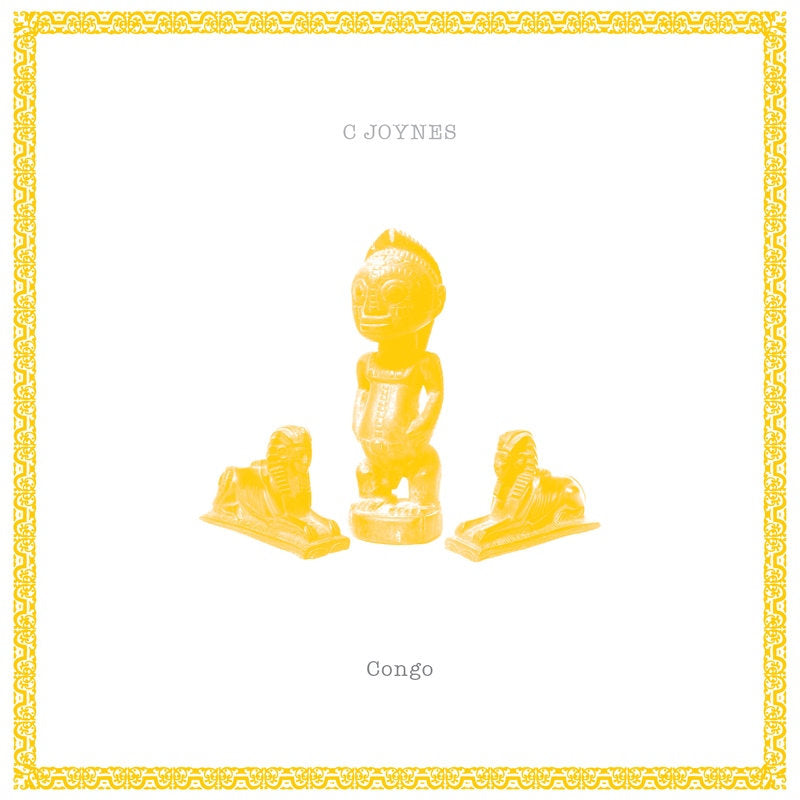C Joynes - Congo LP