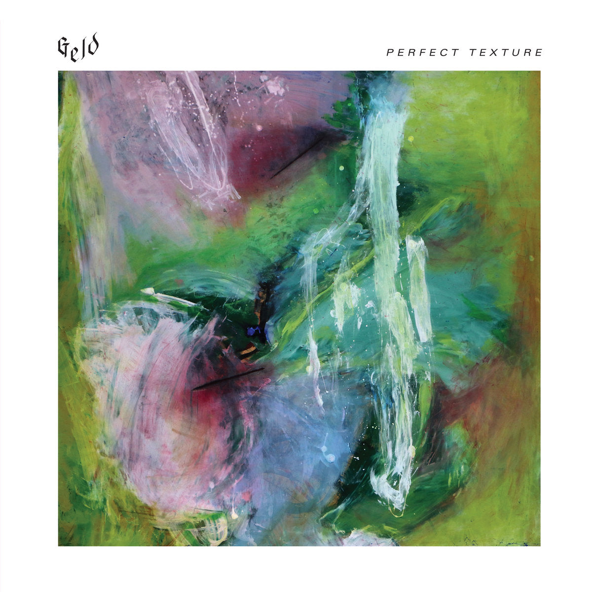 Geld - Perfect Texture LP